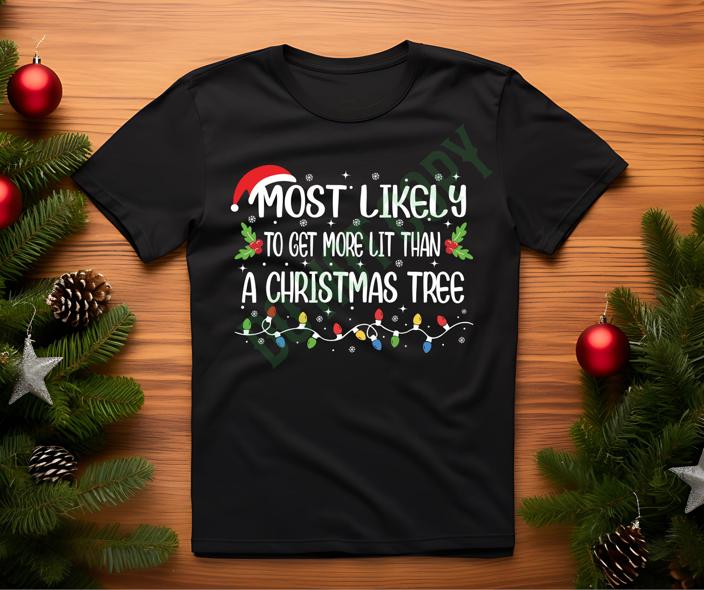 Most likely to more lit tree
