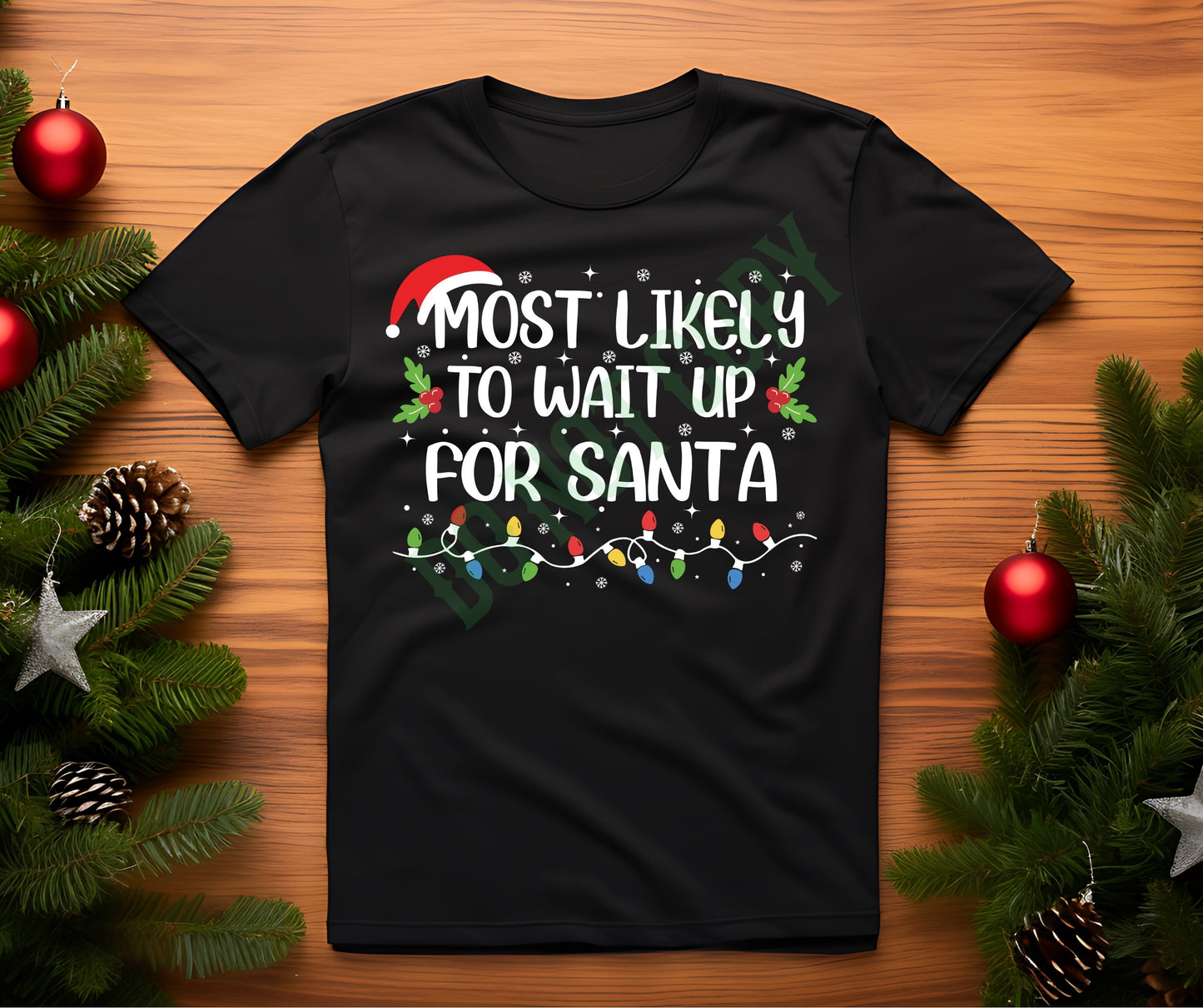 Most likely to wait for Santa
