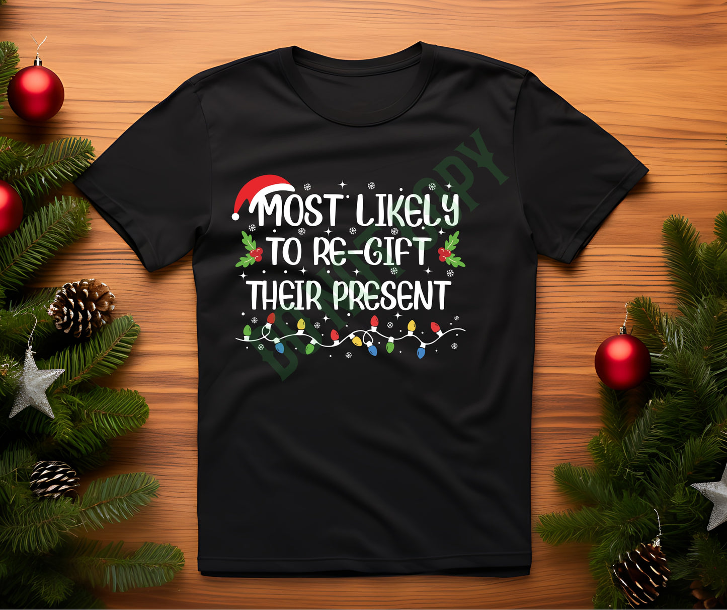 Most likely to re-gift