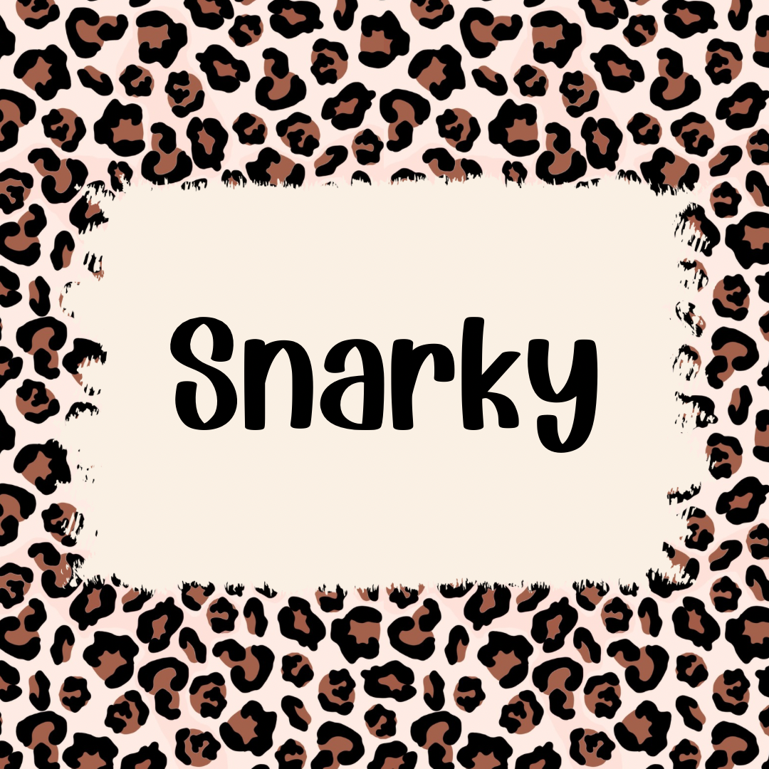 Snarky