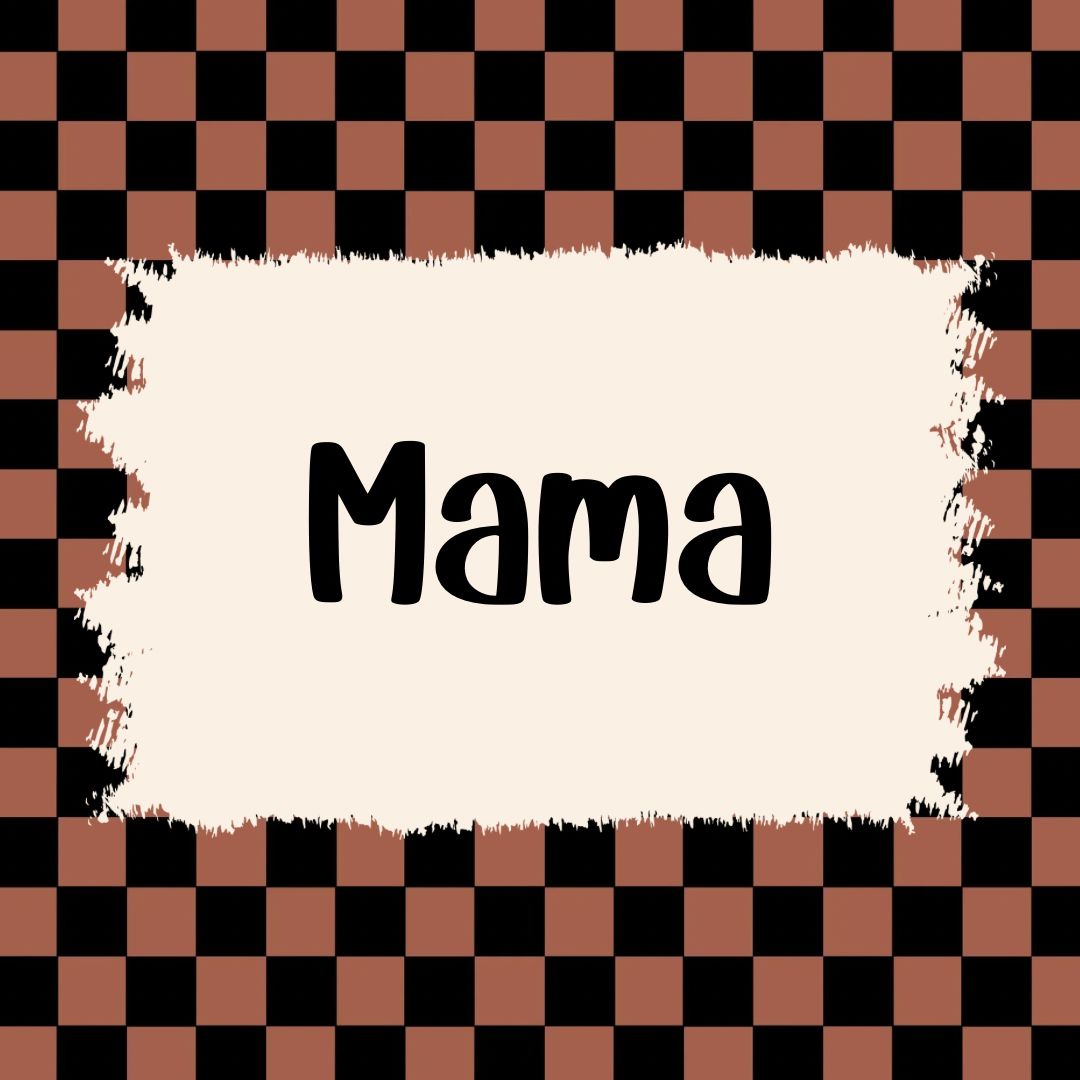 Mama
