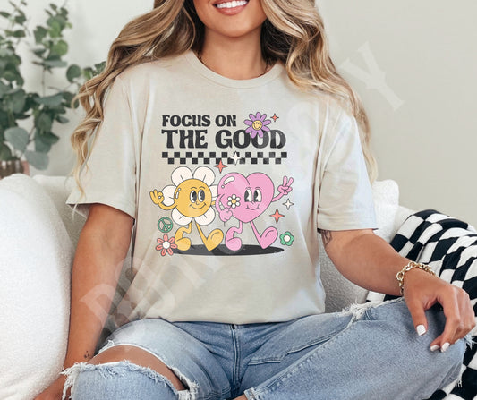 Focus on the good