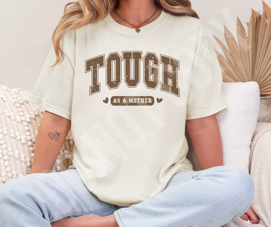 Tough mother