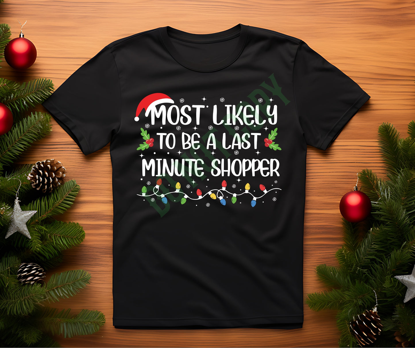 Most likely to last minute shopper