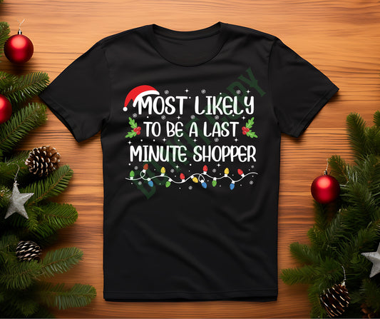 Most likely to last minute shopper