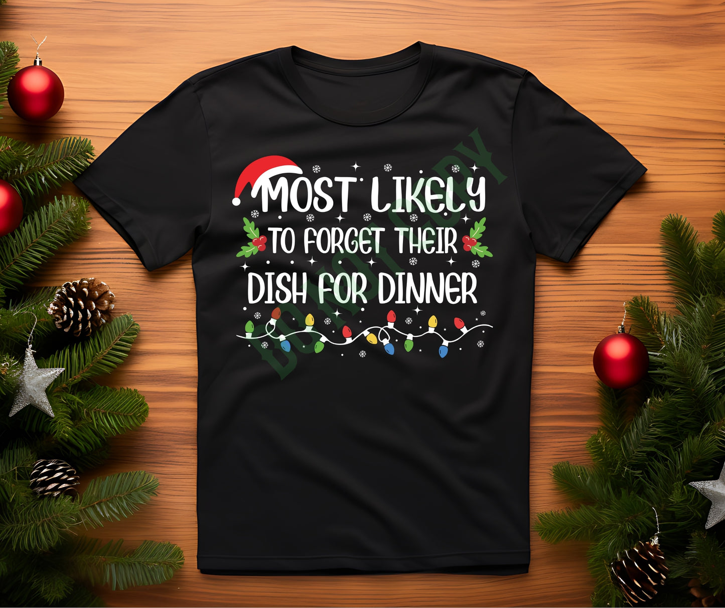 Most likely to forget dish
