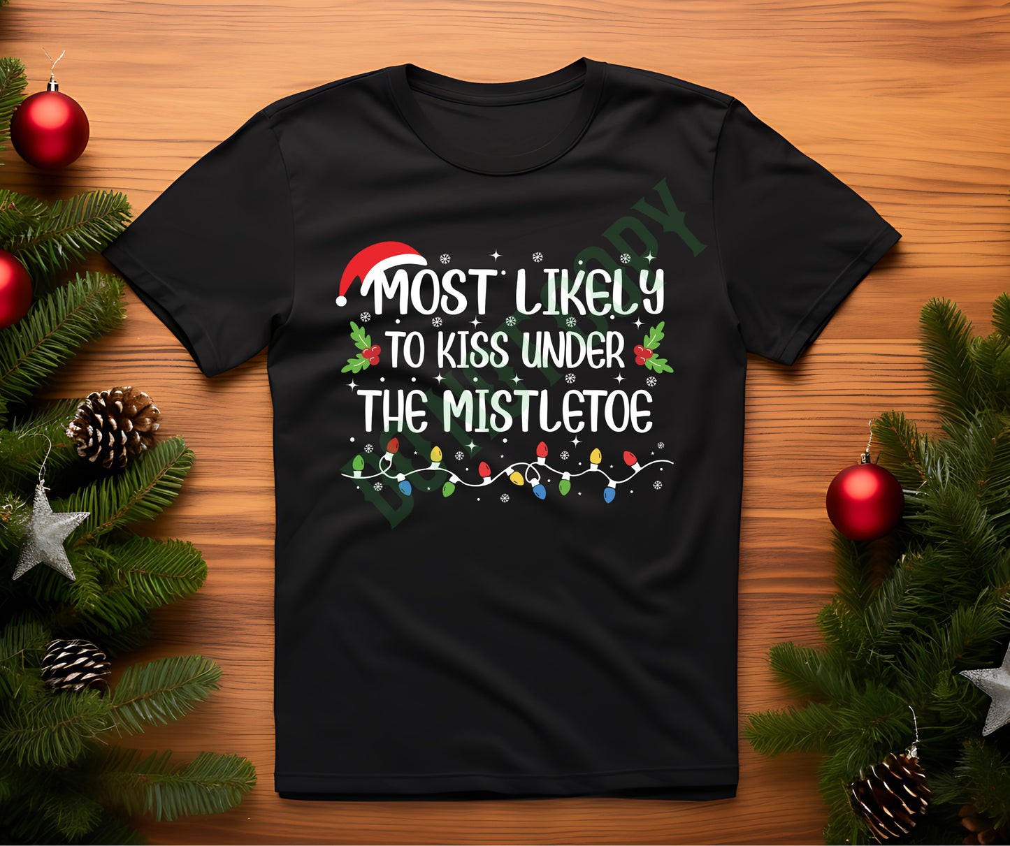 Most likely to kiss mistletoe