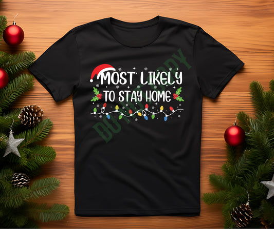 Most likely to stay home