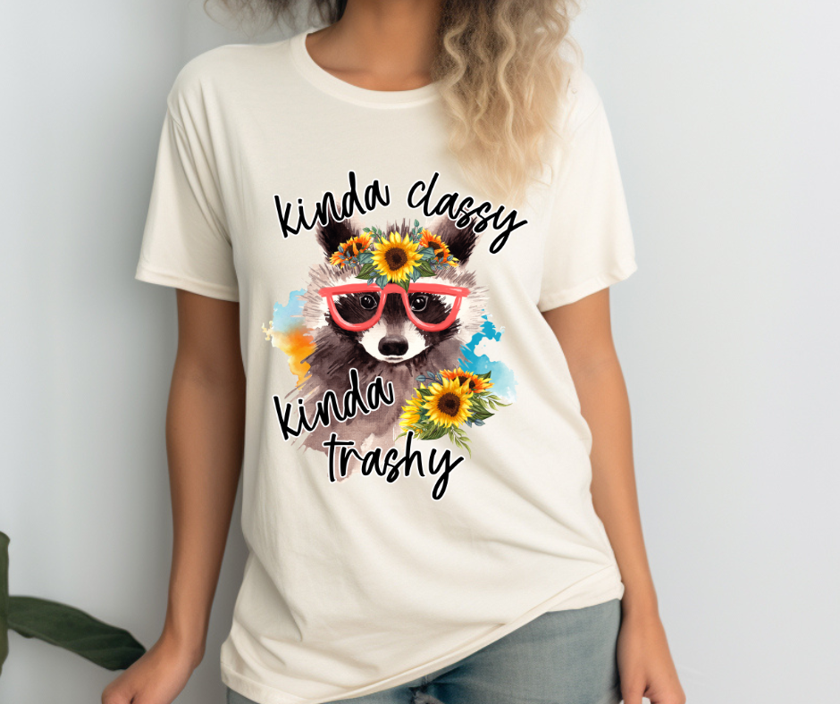 Kinda Classy Kinda Trashy