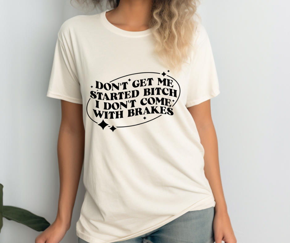 I Don't Come with Brakes