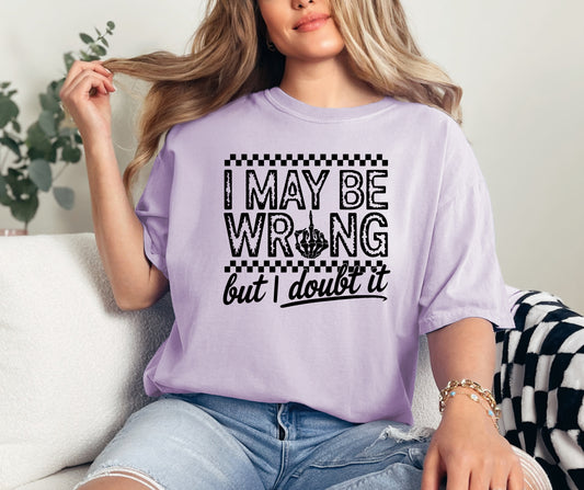May be wrong