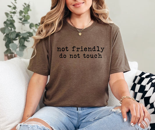 Not friendly